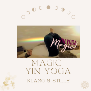 Yin Yoga mit Klang & Stille